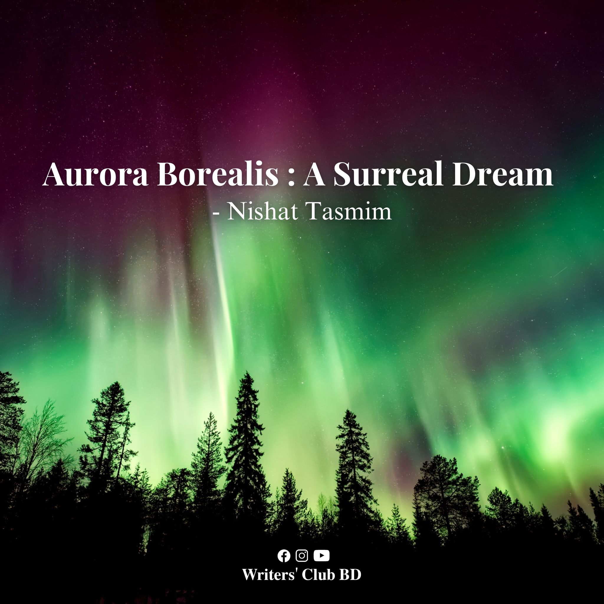 Aurora Borealis : A Surreal Dream